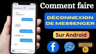 Comment se déconnecter de Facebook Messenger sur Android et iPhone 2024 [upl. by Adine]