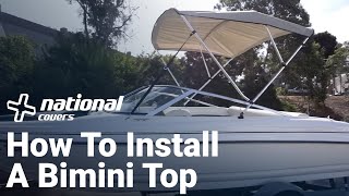 How To Install A Bimini Top  National Covers [upl. by Ettenav]