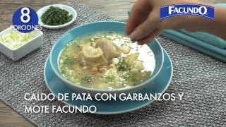 Caldo De Pata con Garbanzo y Mote Facundo [upl. by Tifanie]