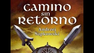 The Witcher  Camino sin Retorno Audiolibro Los libros son mejores que la serie de Netflix [upl. by Annahc]