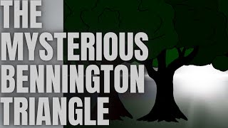 The Mysterious Bennington Triangle [upl. by Fonville]