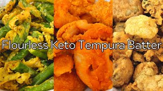 Flourless Tempura Batter 3 Ways  Gluten Free  Zero Carb [upl. by Ecille]