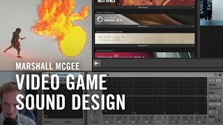 Video Game Sound Design 101 with Marshall McGee  Native Instruments [upl. by Aniretake]