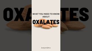 What You Need to Know About Oxalates oxalates guthealth toxins candida [upl. by Ardnyk132]