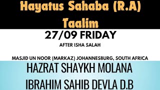 🇿🇦 Hayatus Sahaba RA Taalim Hazrat Moulana Ibrahim Devla Saheb DB 2709 bayan tabligh shurah [upl. by Aciemaj142]