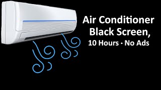 Air Conditioner Sound for Sleeping and Relaxing 😴  Black Screen  No Ads [upl. by Enenaj479]