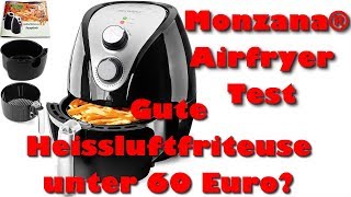 Monzana® Airfryer Heißluftfritteuse Test 2021  Was taugt der Airfryer für unter 60 Euro [upl. by Fe400]