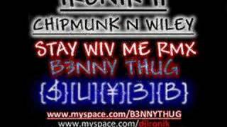 STAY WITH ME REMIX DJ IRONIK CHIPMUNK WILEY 2008 NEW [upl. by Nalced]