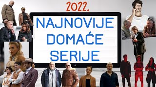 Najnovije domaće serije 2022 godina [upl. by Intruoc]