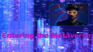 Entering the Metaverse [upl. by Yemac]