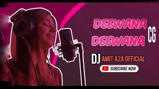 DIWANA DIWANA CG SONG 202425 Remix  DJ AMIT A2A OFFICIAL320kbps [upl. by Onailerua792]