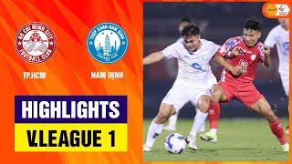 Highlights TPHCM  Nam Định  Tấn công đầy hiệu quả nhà vô địch thắng lớn trên đất khách [upl. by Marron989]