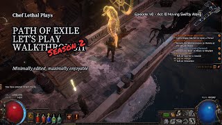 Path of Exile Slow Walkthrough Season 2 Episode 40  Act 10 Moving Swiftly Along [upl. by Powder]