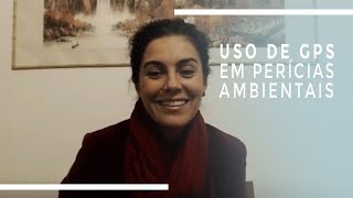 Uso de GPS nas Perícias Ambientais 🤳 [upl. by Chevalier]