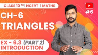 Class 10 Maths NCERT Ch 6 Triangles Ex 63 Introduction  Part 2 [upl. by Nylassej82]