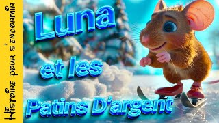 Histoire et conte pour enfants  livre audio lecture soir sendormir luna et les patins dargent [upl. by Amery]