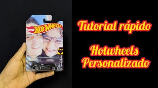 Cómo hacer un HOTWHEELS PERSONALIZADO con tu FOTO Blister  Tutorial Express [upl. by Atterg]