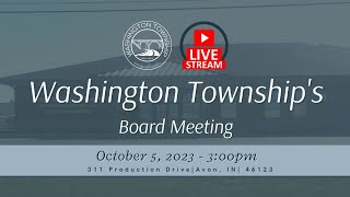 Washington Township Board Meeting  October 5 2023 [upl. by Llig]