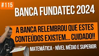 115  BANCA FUNDATEC 2024  MATEMÁTICA Nível Médio  Nível Superior [upl. by Hector325]