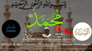 Khoutba Vendredi 25 10 2024 Mosquée SERIGNE Moustapha Bachirou Mbacke Amo 4 Guediawaye [upl. by Abert]