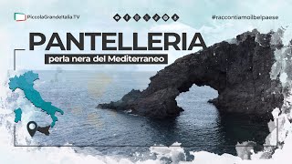 Pantelleria  Piccola Grande Italia [upl. by Akinohs]