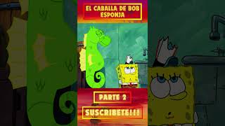 🐴💸🍍 Mi Caballito de Mar ¡Una Nueva Mascota para Bob Esponja [upl. by Hemphill72]