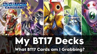 My BT17 Deck Choices  Card Discussion [upl. by Nnek300]