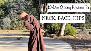 10Minute Qigong Daily Routine for Neck Back and Hips [upl. by Bubalo]