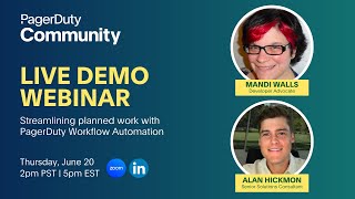 PagerDuty Community Demo Roundups Streamlining Planned Work with PagerDuty Workflow Automation [upl. by Einnaf]