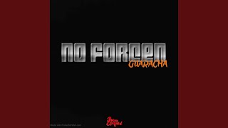 No Forcen Guaracha [upl. by Romina442]