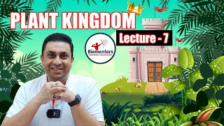 Plant Kingdom l Lecture 7 l Biology l NEET [upl. by Aisset]