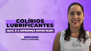 Colírios lubrificantes qual é a diferença entre eles [upl. by Amihc]