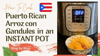 INSTANT POT PUERTO RICAN RICE ARROZ CON GANDULES INSTANT POT PUERTO RICAN RECIPE [upl. by Boucher403]