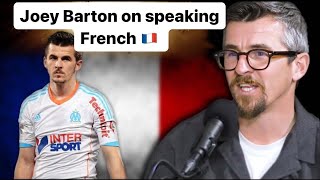 Joey Barton Talks About How He Learned French [upl. by Lrac]