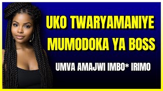 Amajwi BARI KUBIKORERA MUMODOKA YUMUKIRE  Amajwi baryamanye  ikinamico  urunana [upl. by Albrecht]