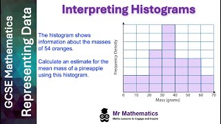 Interpreting Histograms  Mr Mathematics [upl. by Pepillo861]