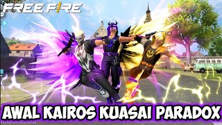 FILM PENDEK FREE FIRE AWAL KAIROS TAKLUKAN LEGENDARY PARADOX [upl. by Ddat]