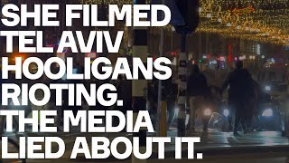 Witness To Israeli Hooligan Rampage Exposes How Media LIED About Her Footage [upl. by Albert]