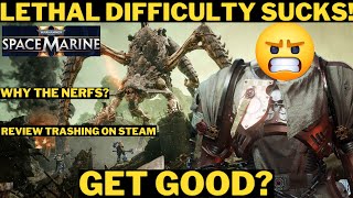 DOES LETHAL DIFFICULTY SUCK OR GET GOOD SOME warhammer40kspacemarine2 PLAYERS ARE NOT HAPPY [upl. by Aimar]