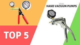 Best Hand Vacuum Pumps Reviews  Top 5 Best Hand Vacuum Pumps 2019 [upl. by Shinberg]