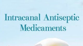 شرح Intracanal medicaments بالعربي [upl. by Olemrac]