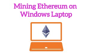 Mine Ethereum with Windows Laptop and Nvidia Graphics Card [upl. by Fitts]