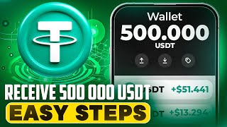 💵 Receive 500000 USDT FAST 🚀 Simple Steps to Success 💎 [upl. by Dnomsaj]