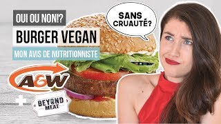 Janalyse le nouveau burger vegan AampW  Beyond Meat  MON AVIS amp CRITIQUE DE NUTRITIONNISTE [upl. by Valoniah]