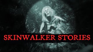 6 True Scary Skinwalker Stories To Make Your Skin Crawl [upl. by Anovad]