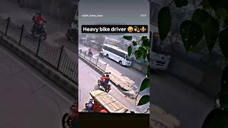 Heacy bike driver🤣🤣😱😱😱 geet [upl. by Buatti310]