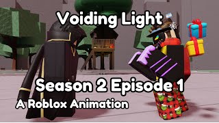 Voiding Light  Season 2 Episode 1  Roblox Moon Animator [upl. by Ellah281]