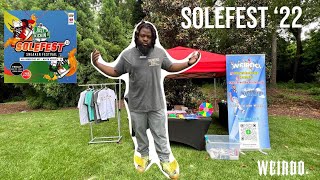 THE WEIRDO COLLECTION POP UP SHOP VLOG SOLEFEST 22 [upl. by Tjaden14]