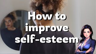 Proven Strategies to Boost Your SelfEsteem A Practical Guide [upl. by Ilrebmyk123]