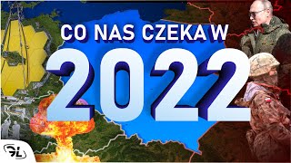 Przygotujcie się na 2022  To będzie ciekawy rok [upl. by Arraes812]